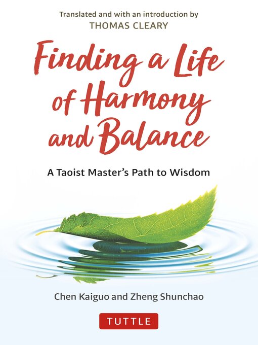 Title details for Finding a Life of Harmony and Balance by Chen Kaiguo - Available